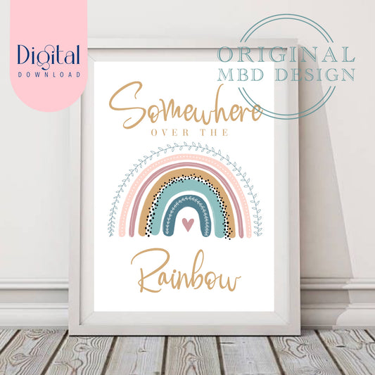 Somewhere over the rainbow print